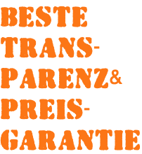 Beste Trans- parenz& Preis- garantie